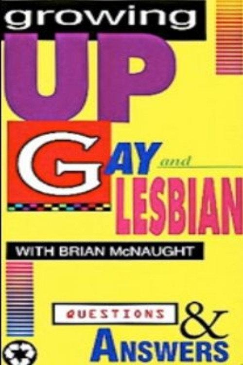 Growing Up Gay & Lesbian: Question & Answers 1993 official movie poster