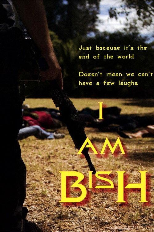 I Am Bish 2009 official movie poster