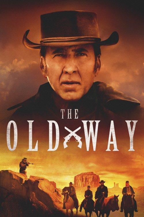 The Old Way 2023 official movie poster