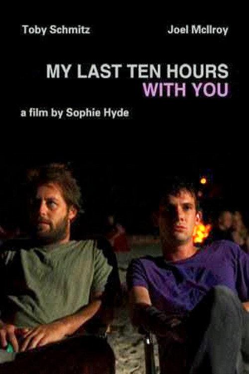 My Last Ten Hours with You 2007 official movie poster