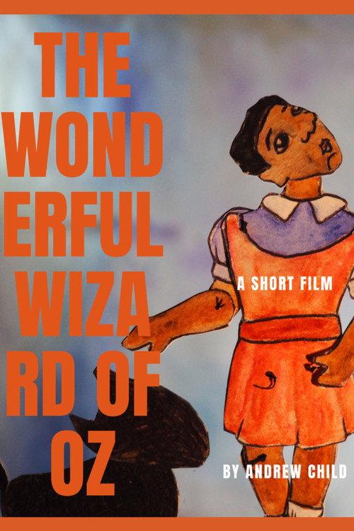 The Wonderful Wizard of Oz 2021 official movie poster