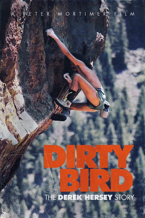 Dirty Bird, The Derek Hersey Story 2003 official movie poster