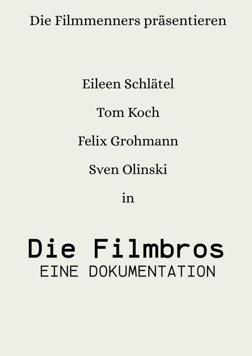 Die Filmbros - Eine Dokumentation 2025 official movie poster