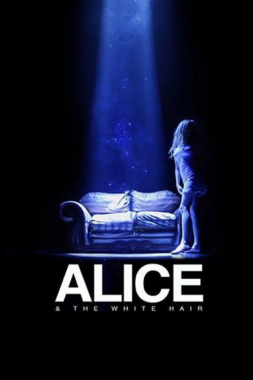 Alice & the White Hair 2010 official movie poster