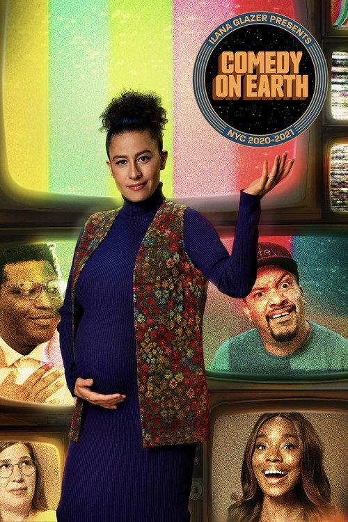 Ilana Glazer Presents Comedy on Earth: NYC 2020-2021 2021 official movie poster