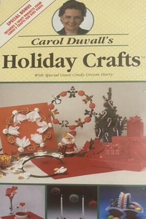 Carol Duvall's Holiday Crafts 1989 official movie poster