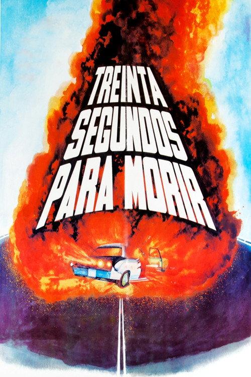 Treinta Segundos Para Morir 1981 official movie poster