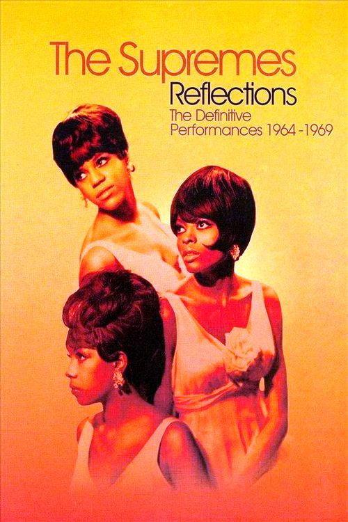 The Supremes: Reflections: The Definitive Performances 1964-1969 2006 official movie poster