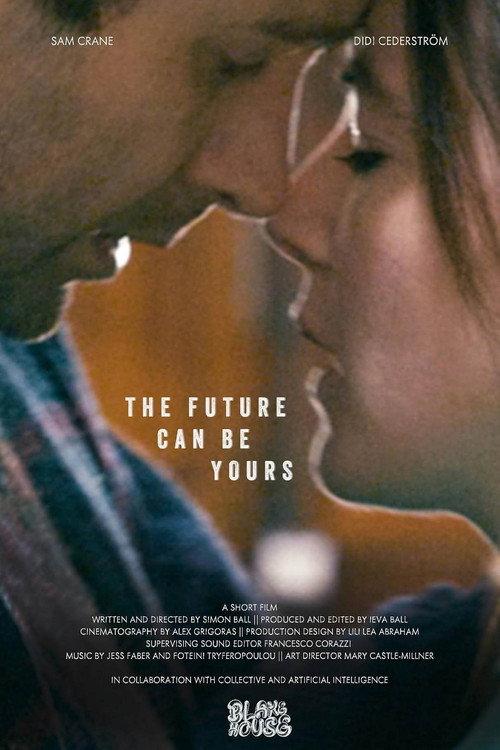 The Future Can Be Yours 2024 official movie poster