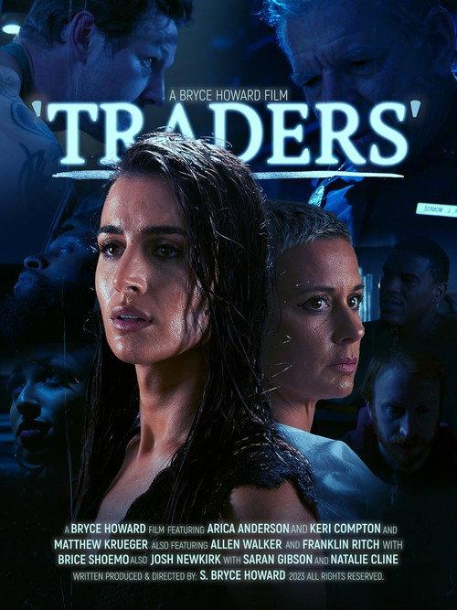 Bryce Howard's: Traders 2023 official movie poster