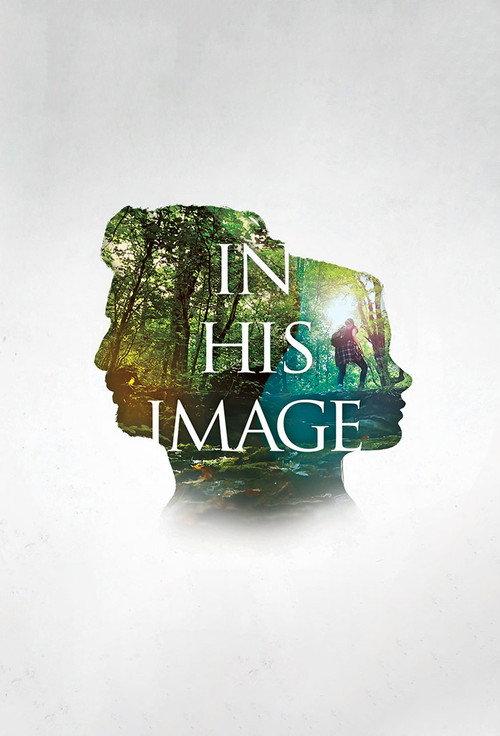 In His Image: Delighting in God's Plan for Gender and Sexuality 2020 official movie poster