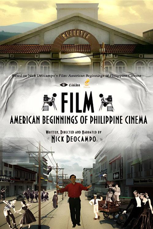 Film: American Beginnings of Philippine Cinema 2012 official movie poster