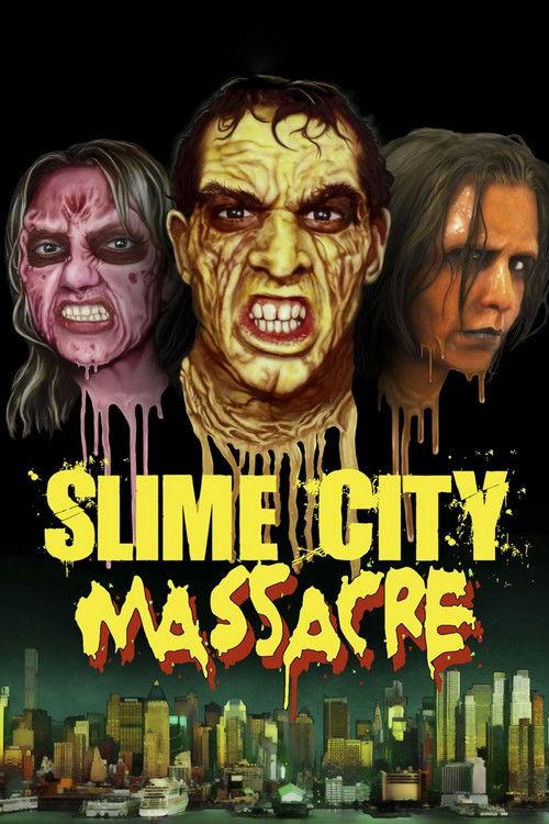 Slime City Massacre 2010 official movie poster