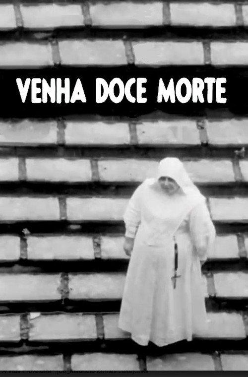 Venha, Doce Morte 1967 official movie poster