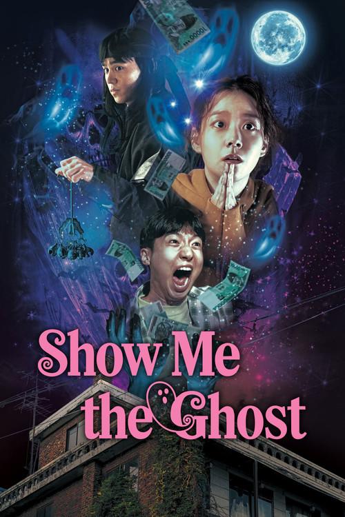 Show Me the Ghost 2021 official movie poster