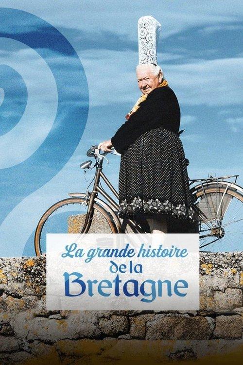 La grande histoire de la Bretagne 2022 official movie poster