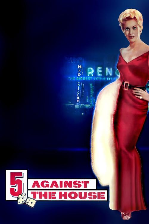 5 Against the House 1955 official movie poster