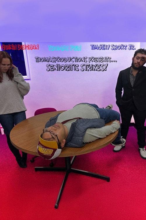 Senioritis Stikes! 2025 official movie poster
