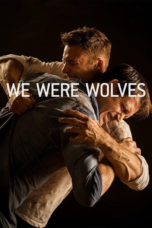 We Were Wolves 2014 official movie poster