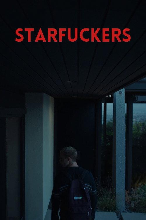 Starfuckers 2022 official movie poster