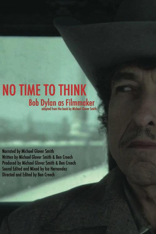 No Time to Think: Bob Dylan as Filmmaker 2026 official movie poster