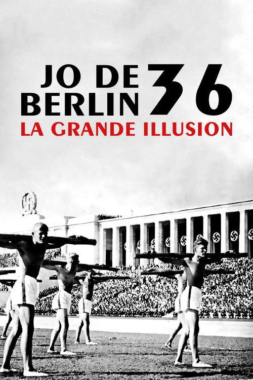 JO de Berlin 36, la grande illusion 2015 official movie poster