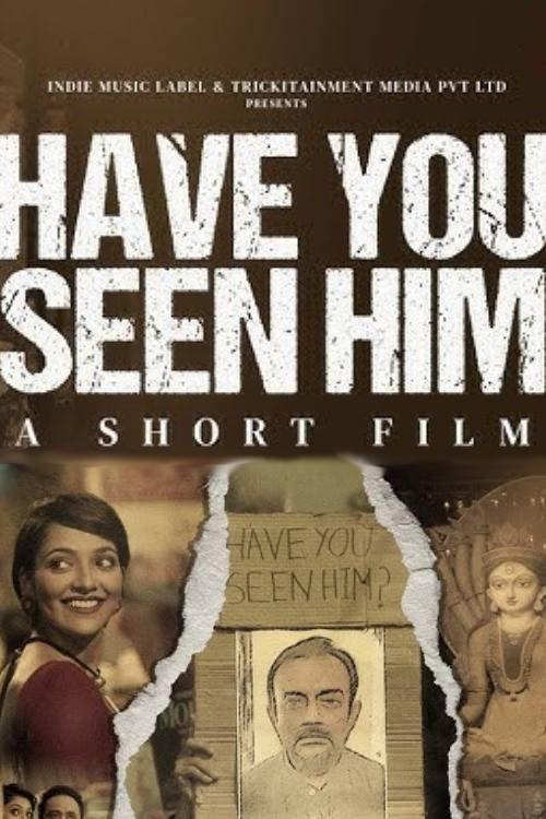 Have You Seen Him? 2025 official movie poster