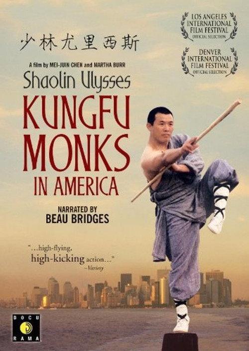 Shaolin Ulysses: Kung Fu Monks in America 2003 official movie poster