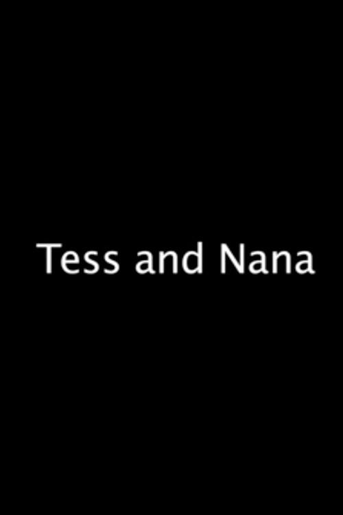 Tess and Nana 2008 official movie poster