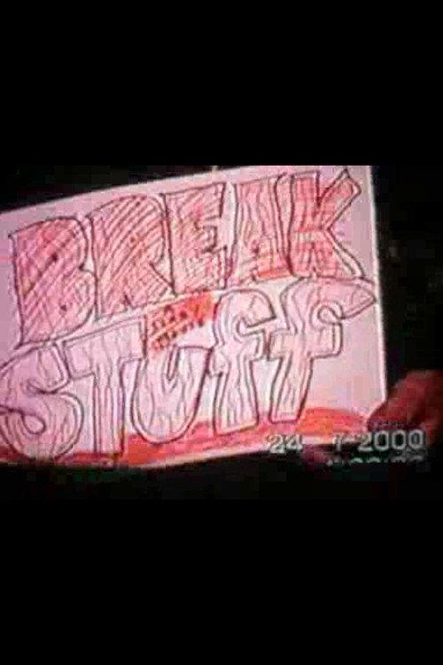 Break Stuff 2000 official movie poster