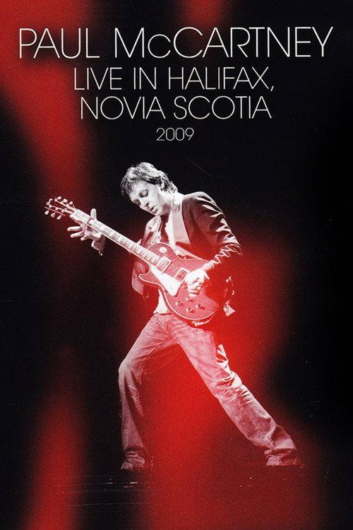 Paul McCartney - Live in Halifax, Nova Scotia 2009 official movie poster