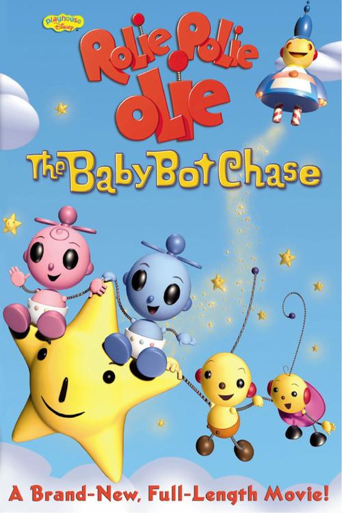 Rolie Polie Olie: The Baby Bot Chase 2003 official movie poster