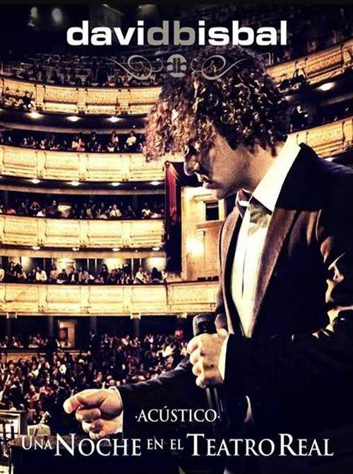 David Bisbal - Una noche en el teatro real 2012 official movie poster