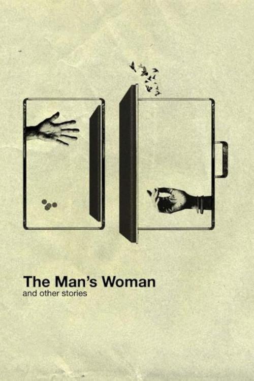 The Man's Woman and Other Stories 2009 official movie poster