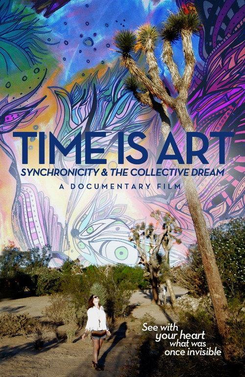 Time Is Art: Synchronicity and the Collective Dream 2015 official movie poster