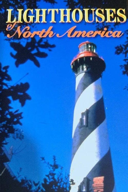 Lighthouses of North America 1996 official movie poster