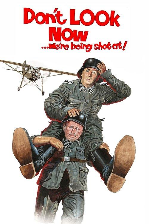Don't Look Now... We're Being Shot At! 1966 official movie poster