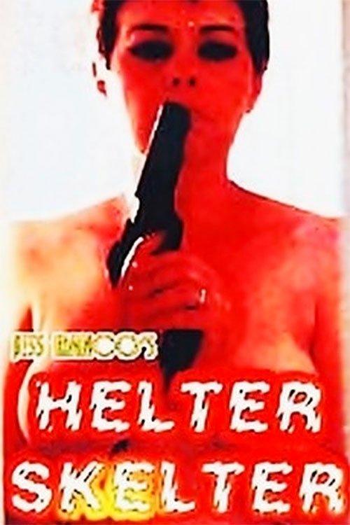 Helter Skelter 2000 official movie poster