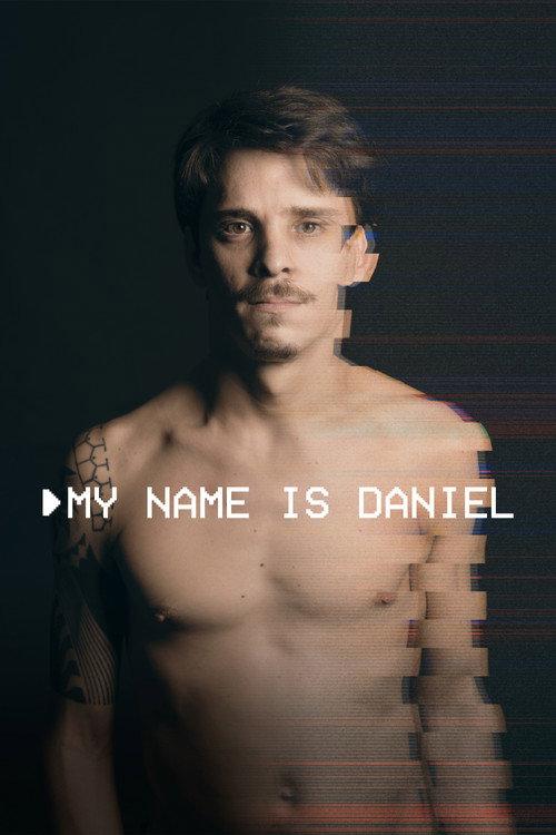 My Name Is Daniel 2018 official movie poster