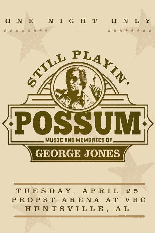 Still Playin' Possum: Music and Memories of George Jones 2023 official movie poster