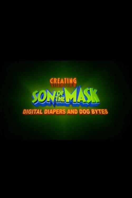 Digital Diapers and Dog Bytes: Creating “Son of The Mask” 2005 official movie poster