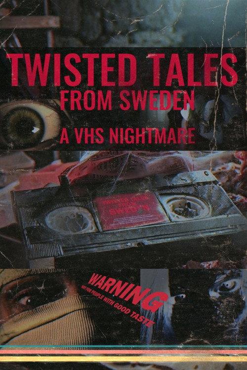 Twisted Tales from Sweden: A VHS Nightmare 2014 official movie poster