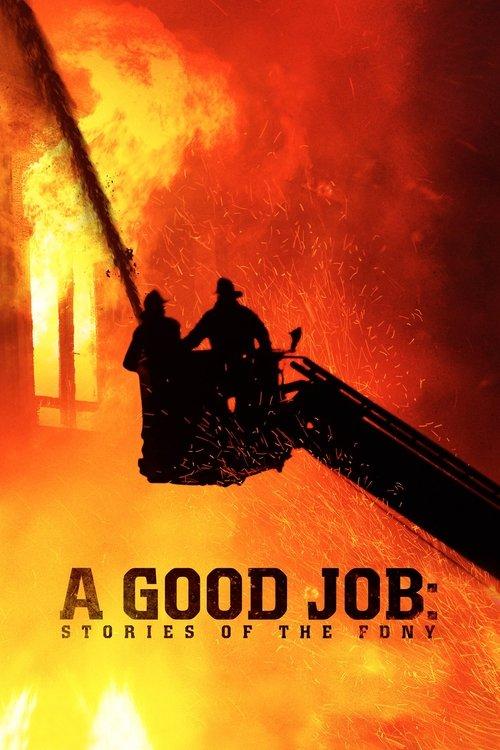 A Good Job: Stories of the FDNY 2014 official movie poster