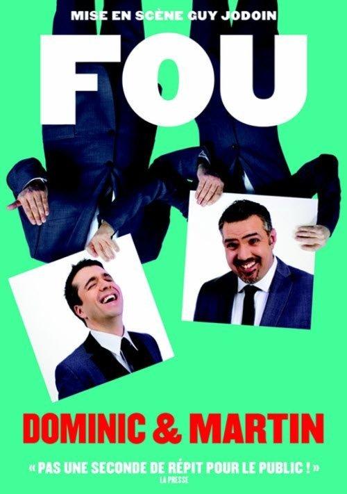 Dominic et Martin : Fou 2016 official movie poster