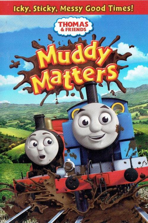 Thomas & Friends: Muddy Matters 2013 official movie poster