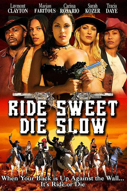 Ride Sweet Die Slow 2005 official movie poster