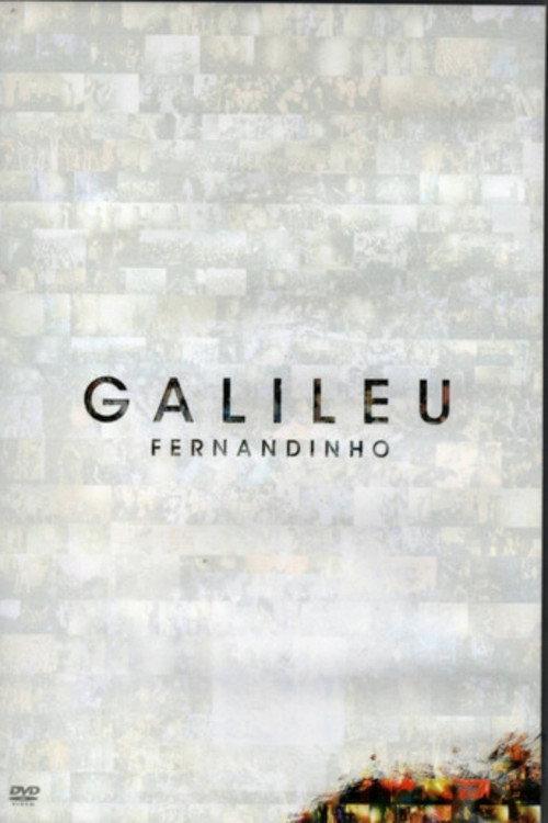 Fernandinho - Galileu 2017 official movie poster
