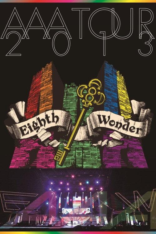AAA TOUR 2013 Eighth Wonder 2014 official movie poster