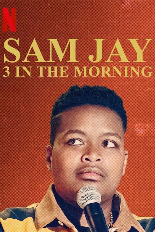 Sam Jay: 3 in the Morning 2020 official movie poster
