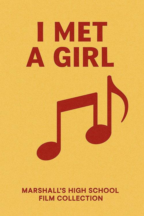 I Met a Girl 2008 official movie poster